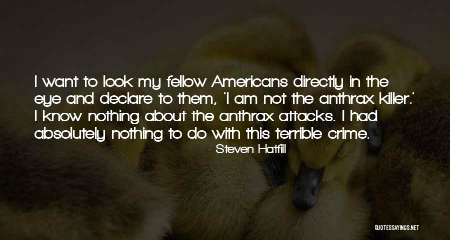 I Do Declare Quotes By Steven Hatfill I Do Declare Quotes By Steven Hatfill