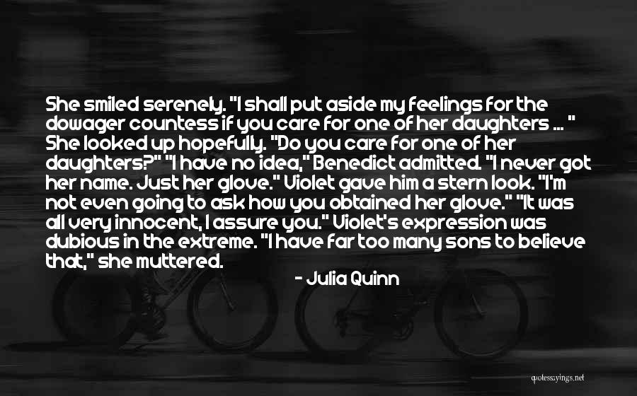 I Do Have Feelings Quotes By Julia Quinn