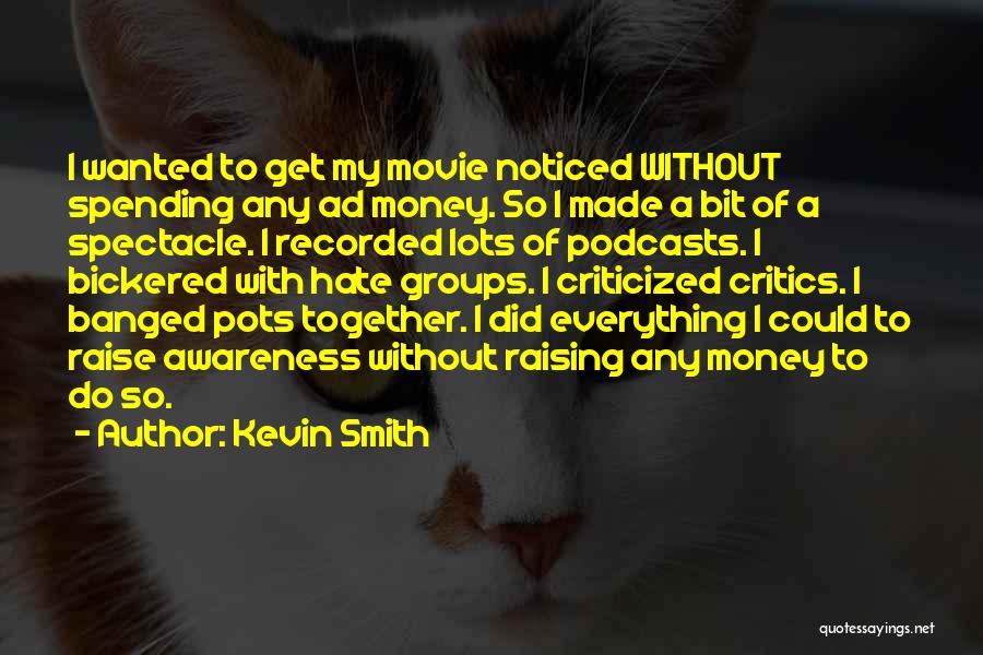 I Do I Did Movie Quotes By Kevin Smith