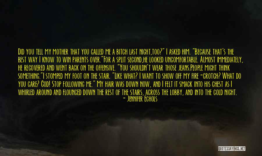 I Do It Because I Care Quotes By Jennifer Echols I Do It Because I Care Quotes By Jennifer Echols