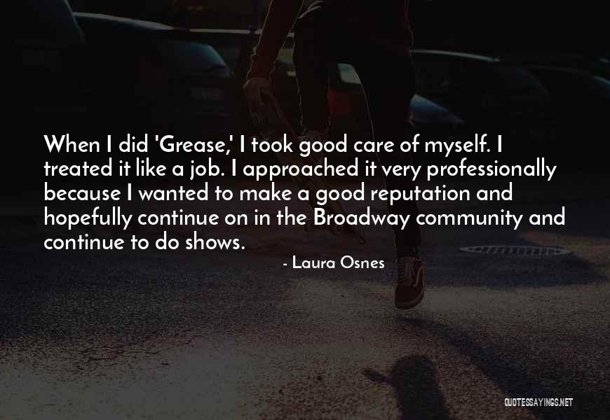 I Do It Because I Care Quotes By Laura Osnes I Do It Because I Care Quotes By Laura Osnes
