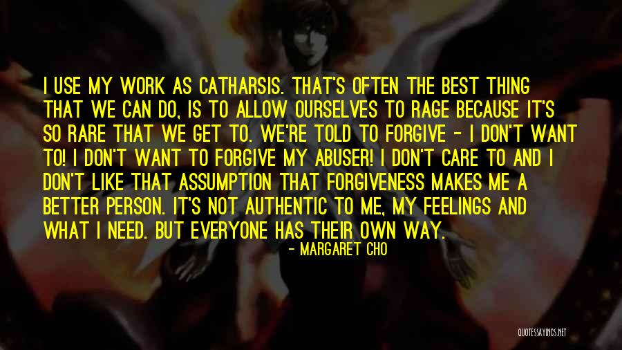 I Do It Because I Care Quotes By Margaret Cho I Do It Because I Care Quotes By Margaret Cho