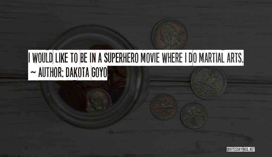 I Do Movie Quotes By Dakota Goyo