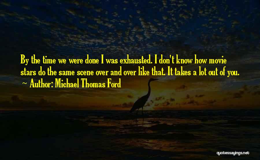 I Do Movie Quotes By Michael Thomas Ford