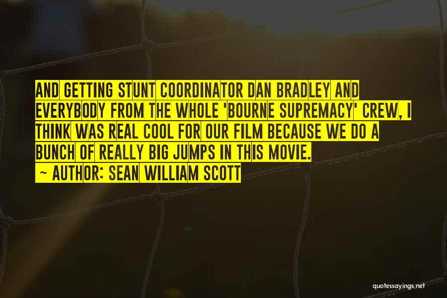 I Do Movie Quotes By Sean William Scott