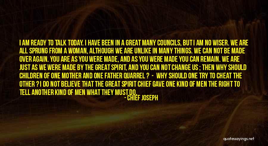 I Do Not Cheat Quotes By Chief Joseph I Do Not Cheat Quotes By Chief Joseph