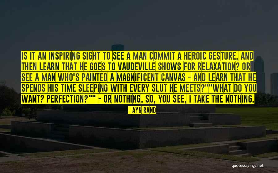 I Do Nothing Quotes By Ayn Rand I Do Nothing Quotes By Ayn Rand