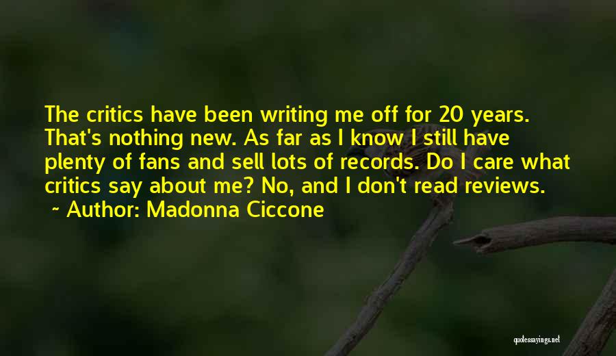 I Do Still Care Quotes By Madonna Ciccone