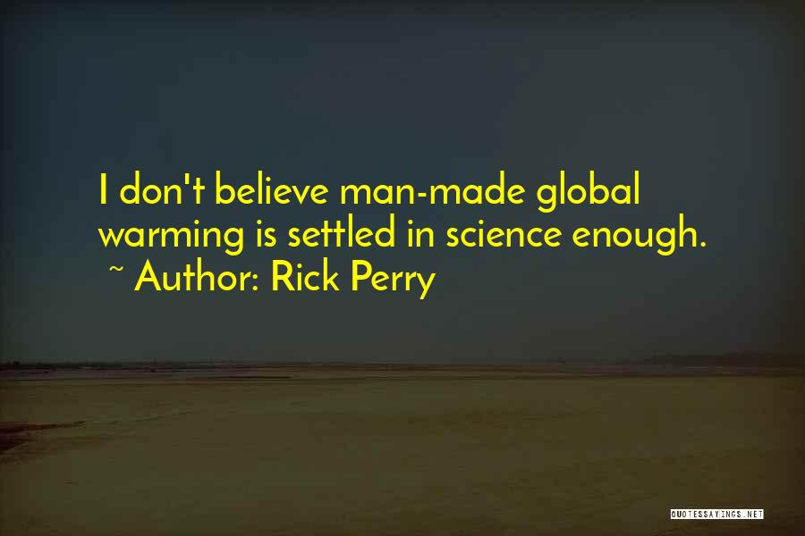 I Don Believe In Quotes By Rick Perry