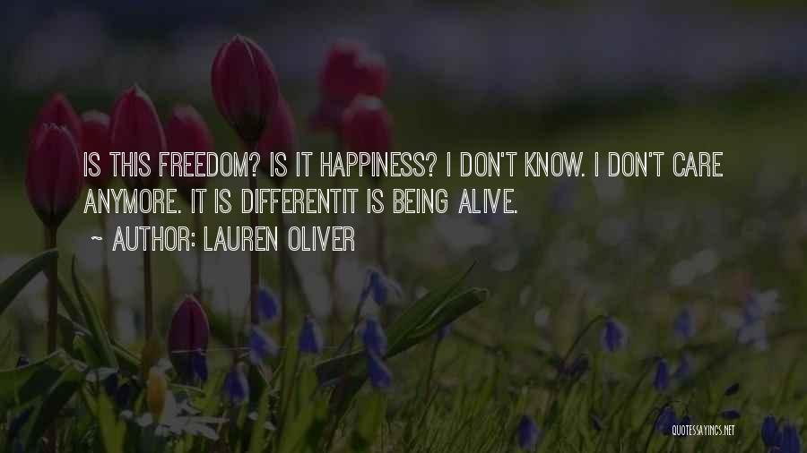 I Don Care Anymore Quotes By Lauren Oliver