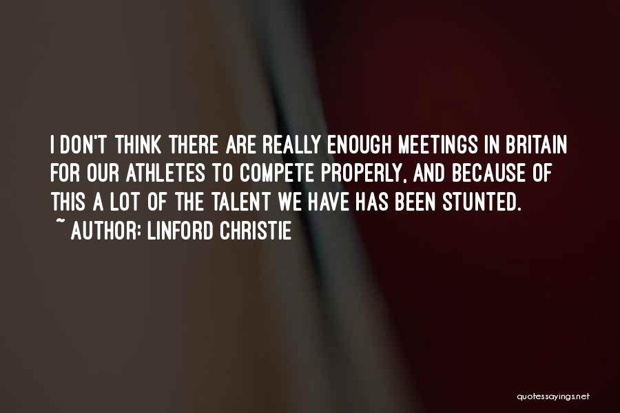 I Don Compete Quotes By Linford Christie