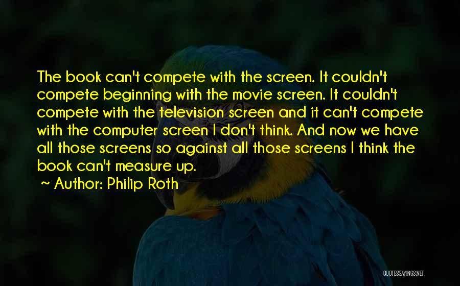 I Don Compete Quotes By Philip Roth