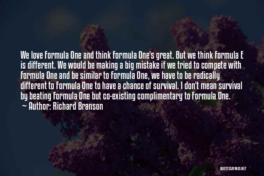 I Don Compete Quotes By Richard Branson