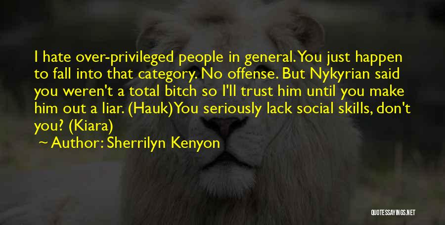 I Don Hate You But Quotes By Sherrilyn Kenyon