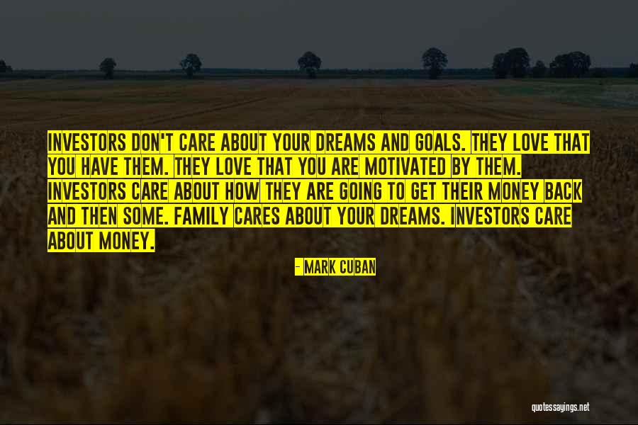 I Don Have Dreams I Have Goals Quotes By Mark Cuban I Don Have Dreams I Have Goals Quotes By Mark Cuban