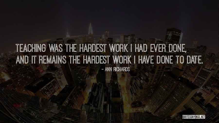 I Done Quotes By Ann Richards I Done Quotes By Ann Richards
