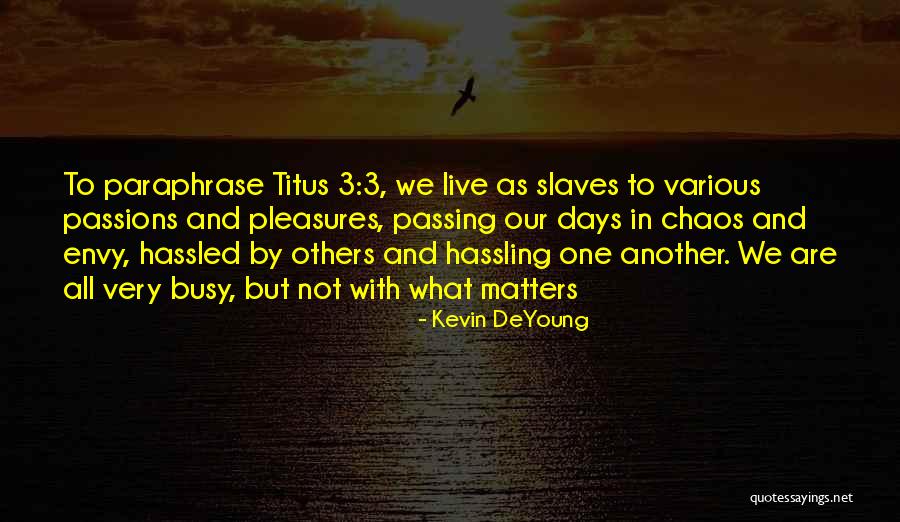 I Dont Beg Quotes By Kevin DeYoung I Dont Beg Quotes By Kevin DeYoung