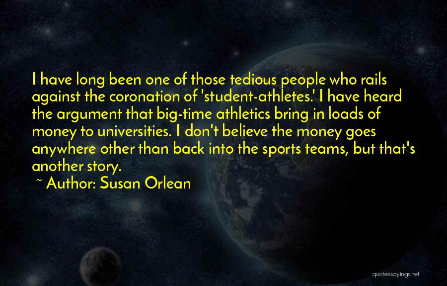 I Don't Believe In Quotes By Susan Orlean