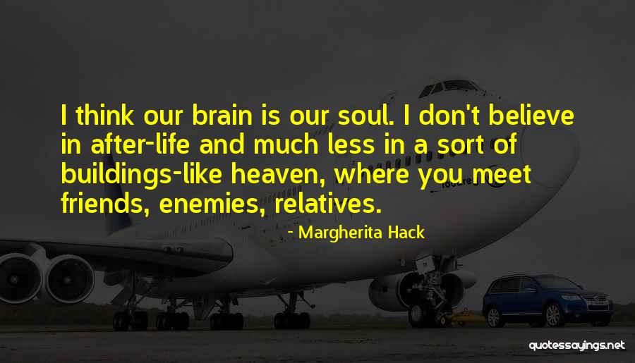 I Don't Believe In Religion Quotes By Margherita Hack I Don't Believe In Religion Quotes By Margherita Hack