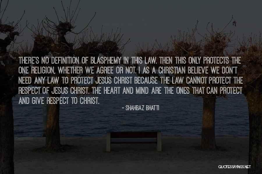 I Don't Believe In Religion Quotes By Shahbaz Bhatti I Don't Believe In Religion Quotes By Shahbaz Bhatti