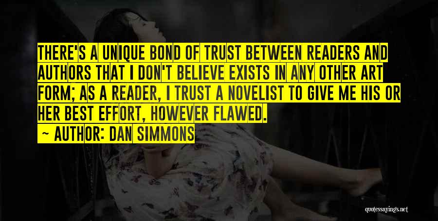 I Don't Believe In Trust Quotes By Dan Simmons