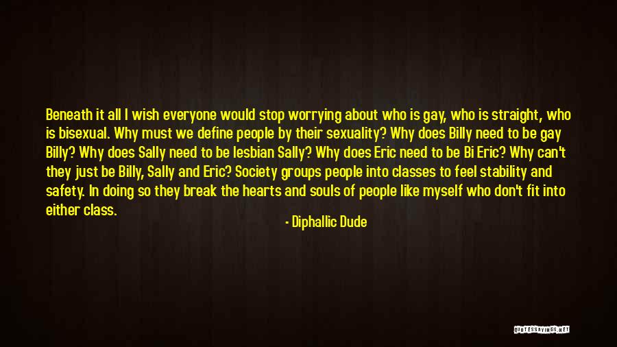 I Don't Break Hearts Quotes By Diphallic Dude I Don't Break Hearts Quotes By Diphallic Dude