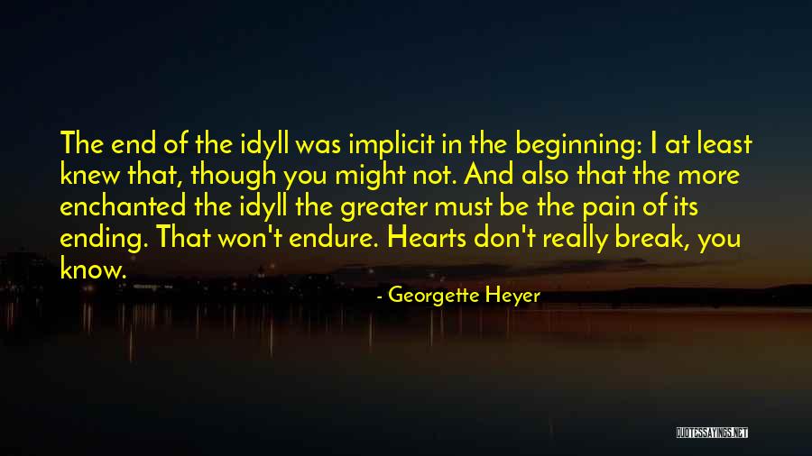 I Don't Break Hearts Quotes By Georgette Heyer I Don't Break Hearts Quotes By Georgette Heyer