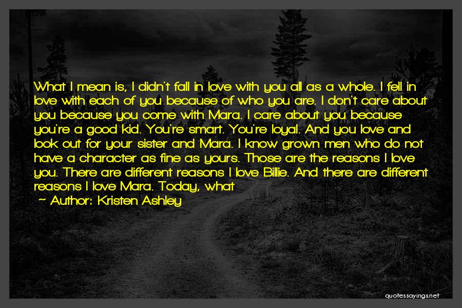 I Don't Care About You Now Quotes By Kristen Ashley