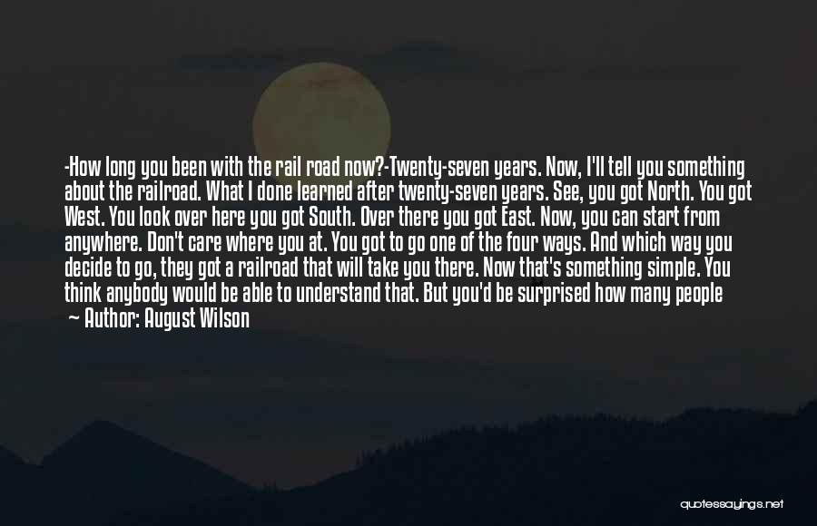 I Don't Care Anybody Quotes By August Wilson