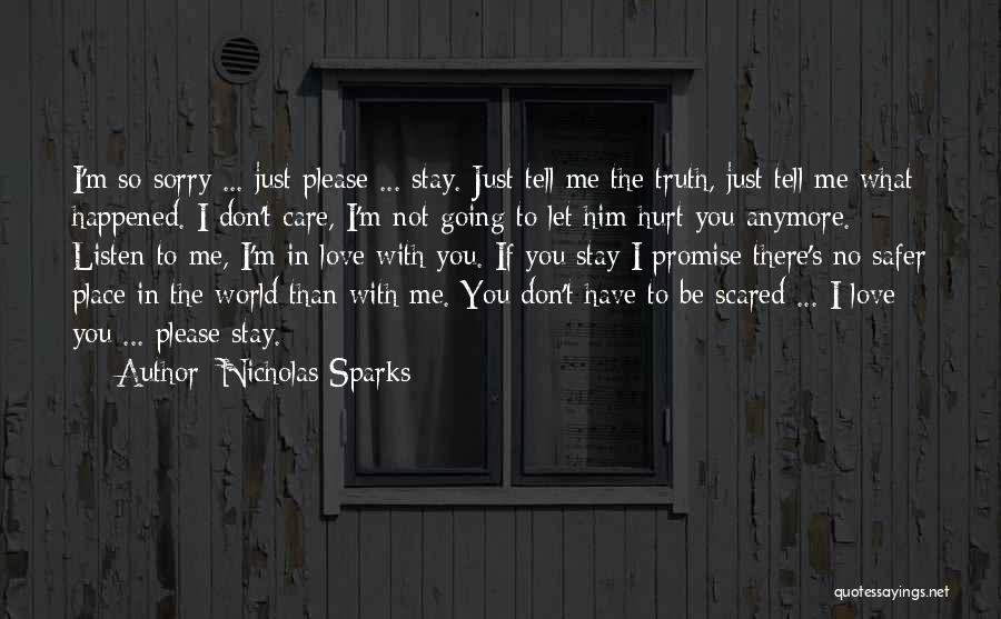 I Don't Care Anymore Quotes By Nicholas Sparks