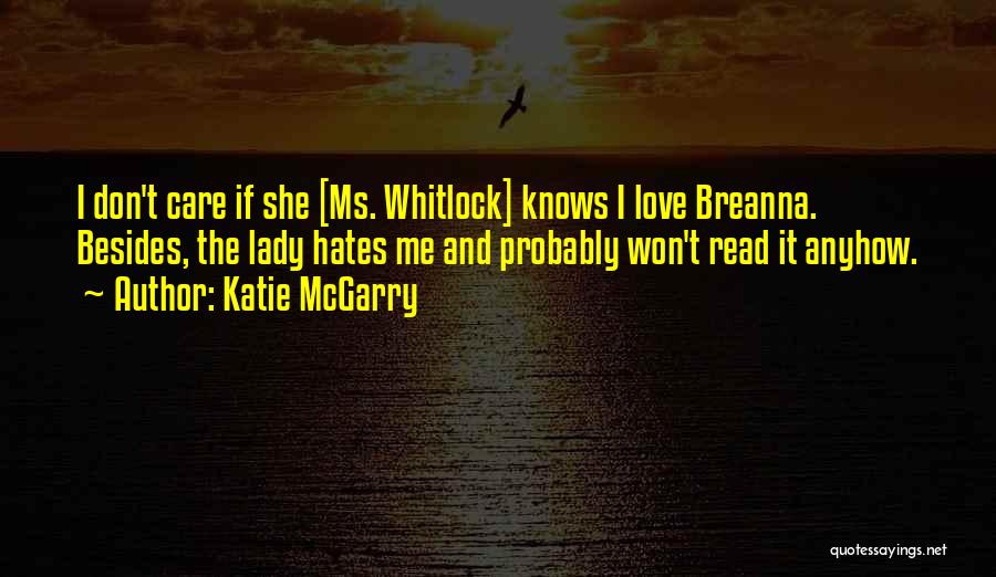 I Don't Care If Quotes By Katie McGarry