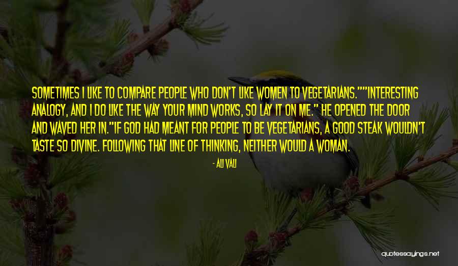 I Don't Compare To Her Quotes By Ali Vali