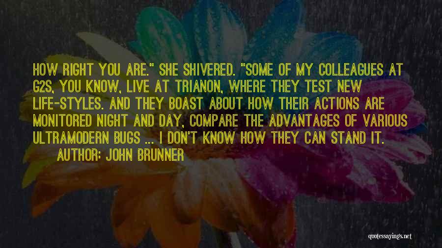 I Don't Compare To Her Quotes By John Brunner