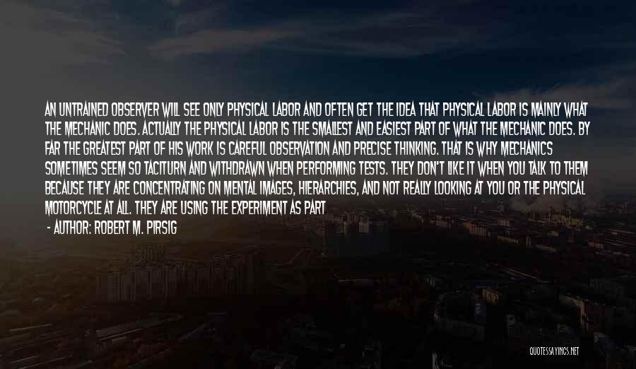 I Don't Compare To Her Quotes By Robert M. Pirsig