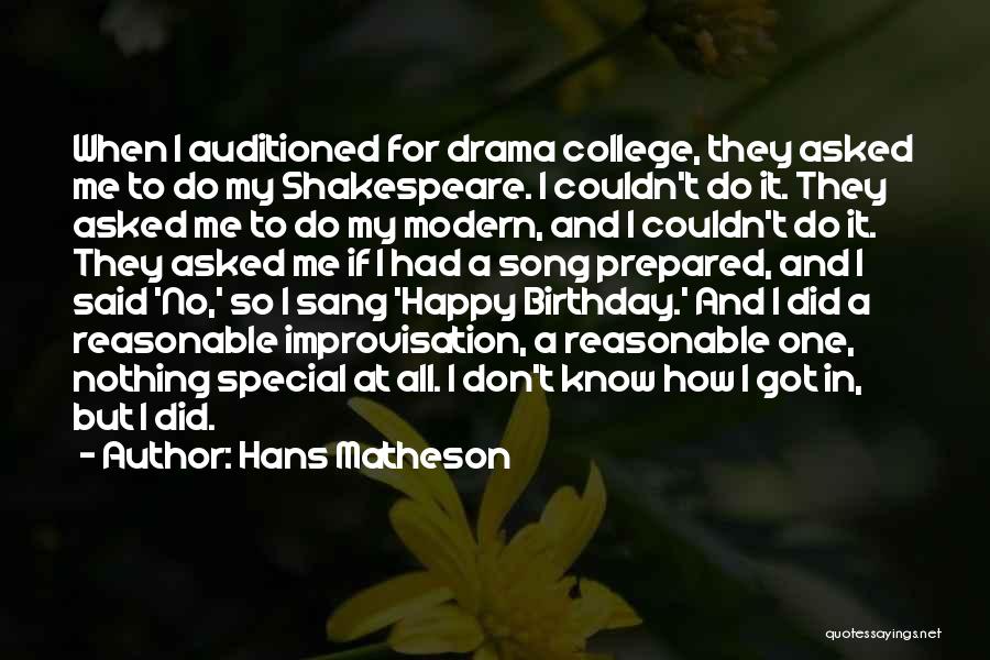 I Don't Do Drama Quotes By Hans Matheson