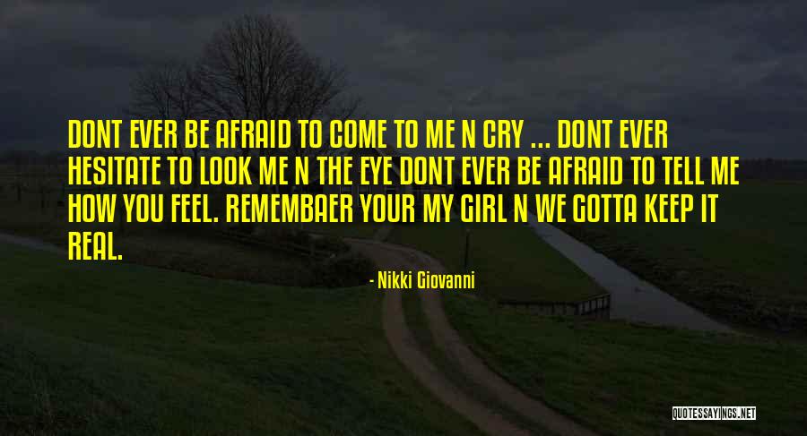 I Dont Feel Sorry For Myself Quotes By Nikki Giovanni I Dont Feel Sorry For Myself Quotes By Nikki Giovanni