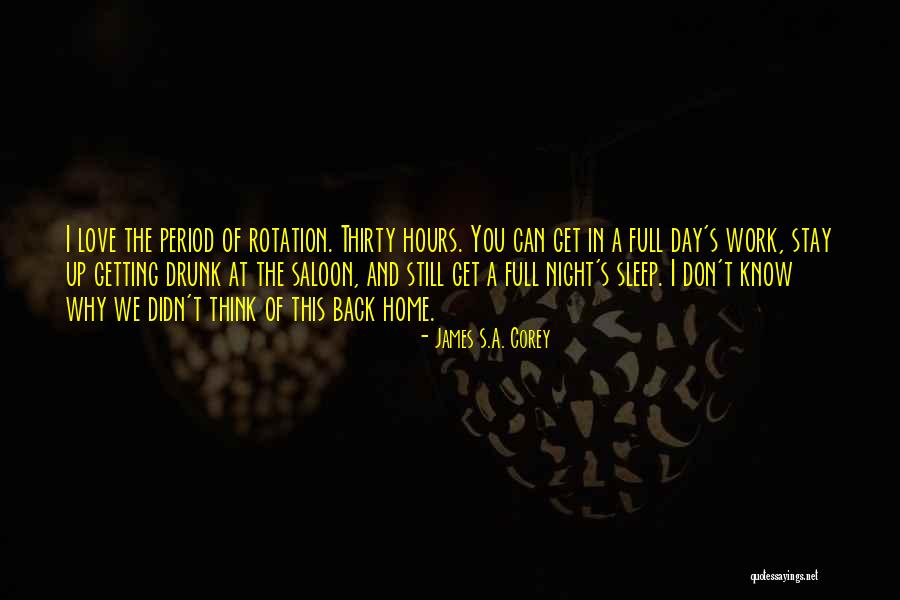 I Don't Get Drunk Quotes By James S.A. Corey I Don't Get Drunk Quotes By James S.A. Corey