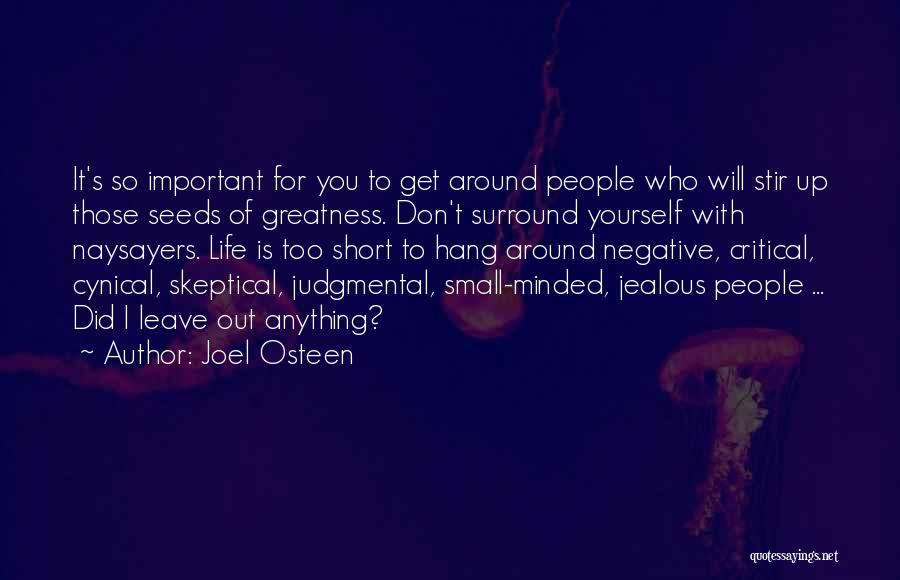 I Don't Get Jealous Quotes By Joel Osteen