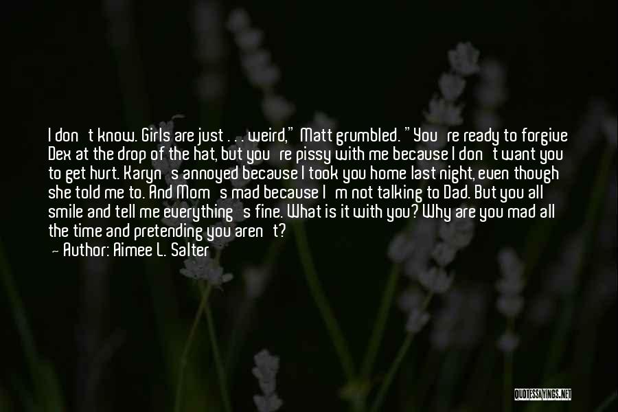 I Don't Get Mad I Get Even Quotes By Aimee L. Salter