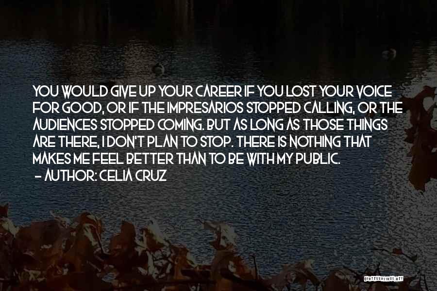 I Don't Give Up Quotes By Celia Cruz