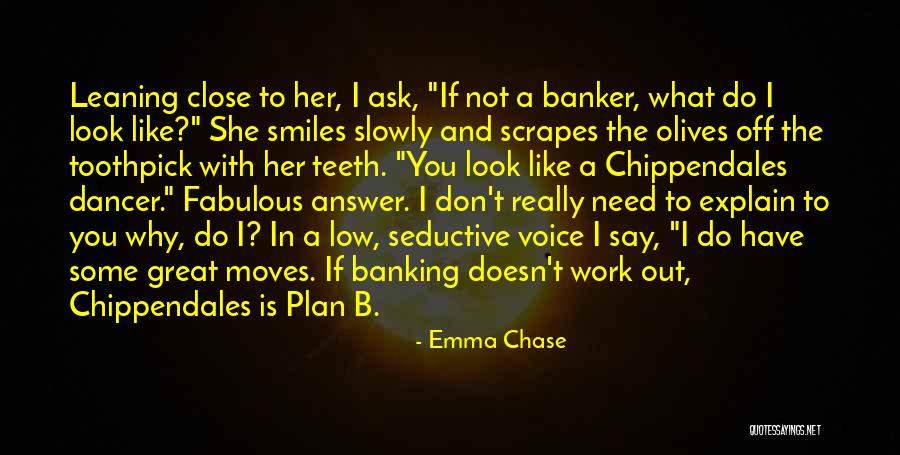 I Don't Have A Plan Quotes By Emma Chase I Don't Have A Plan Quotes By Emma Chase
