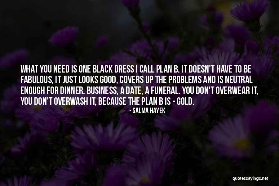 I Don't Have A Plan Quotes By Salma Hayek I Don't Have A Plan Quotes By Salma Hayek