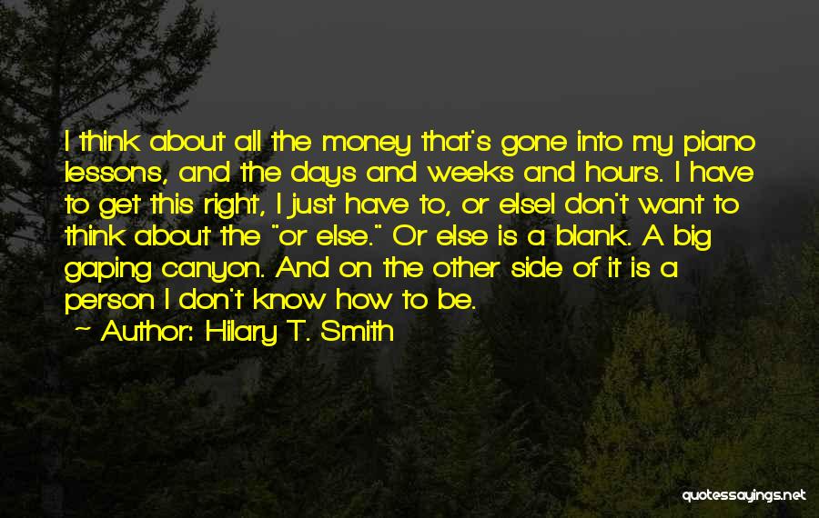 I Don't Have Money Quotes By Hilary T. Smith