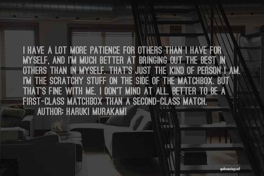 I Don't Have Patience Quotes By Haruki Murakami