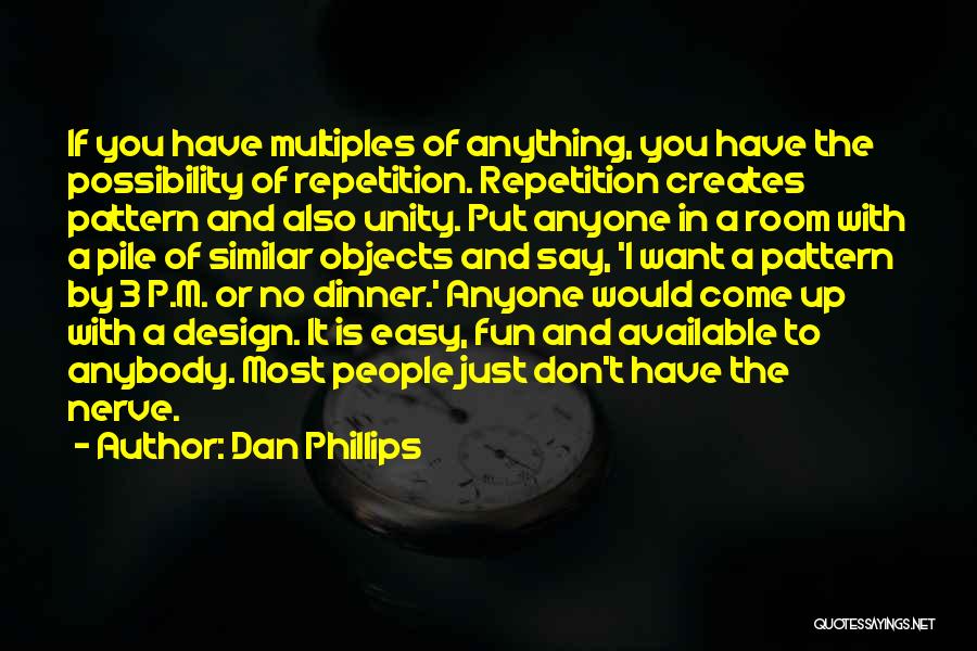 I Don't Have To Put Up With You Quotes By Dan Phillips