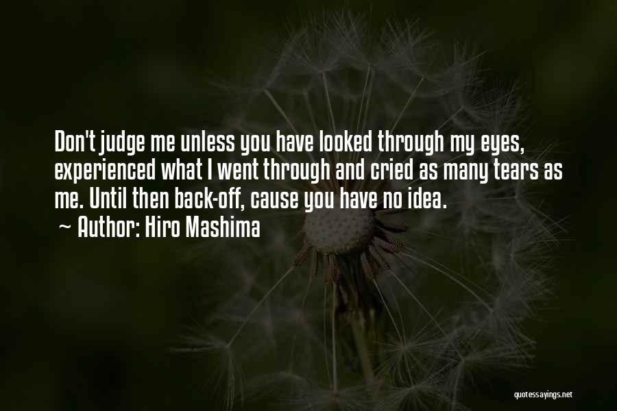 I Don't Judge Quotes By Hiro Mashima