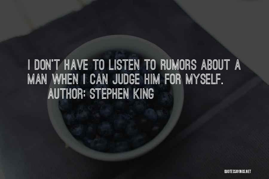 I Don't Judge Quotes By Stephen King