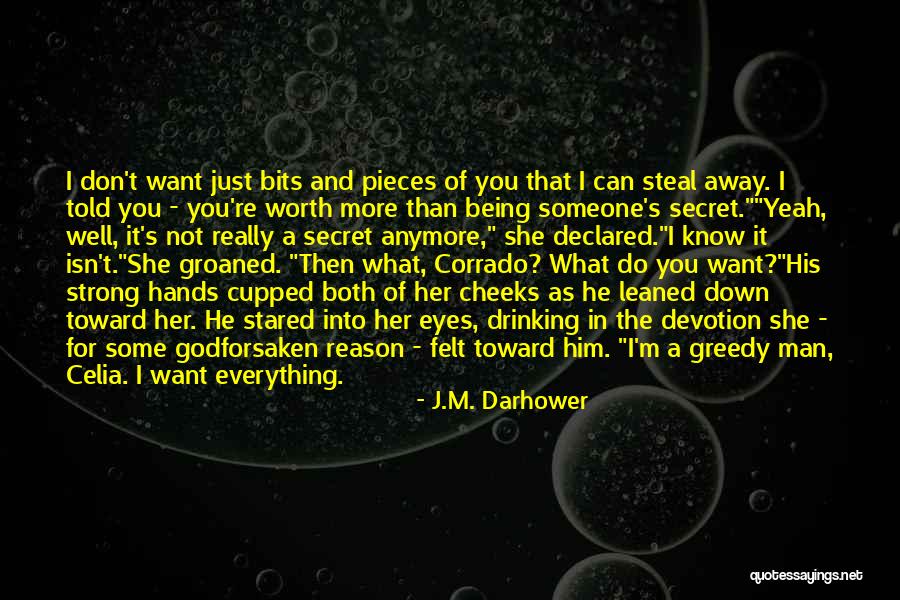 I Don't Know Everything Quotes By J.M. Darhower