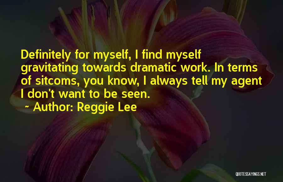 I Don't Know Myself Quotes By Reggie Lee