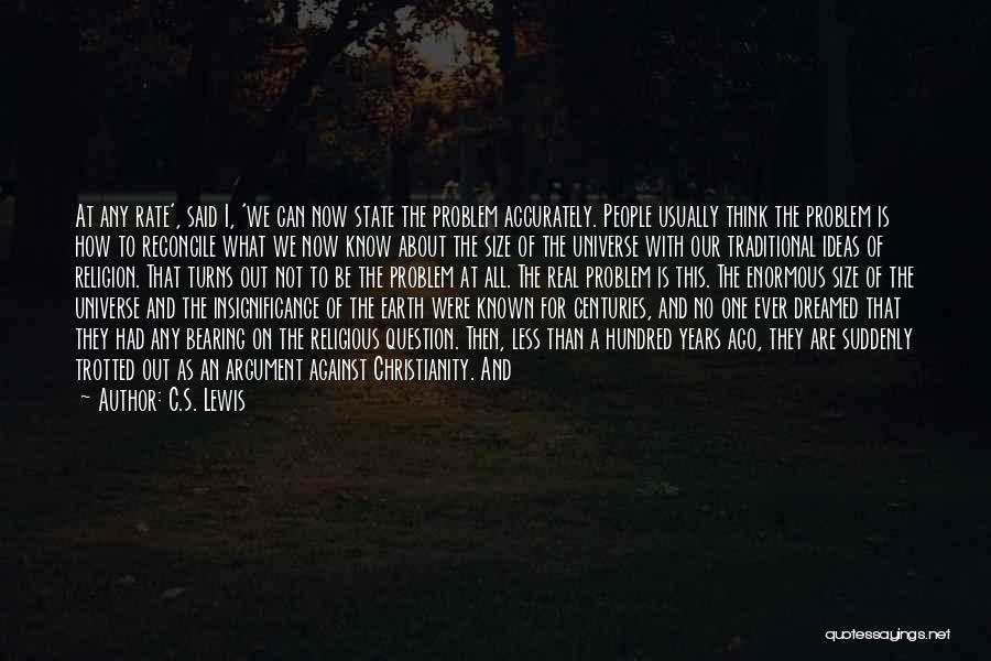 I Don't Know Now Quotes By C.S. Lewis